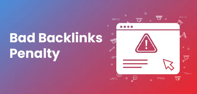 bad backlinks penalty